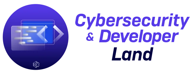 Cybersecurity & Developer Land